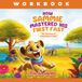WORKBOOK: How Sammie Mastered His First Fast: My Journey to Listening to God