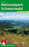 Nationalpark Rother Bergverlag Nationalpark Schwarzwald: 40 Touren mit GPS-Tracks