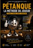 Pétanque La méthode du joueur