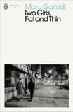 Two Penguin Classics Two Girls, Fat and Thin Paperback