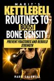 Marit’s Libri GmbH Marit's Kettlebell Routines to Boost Bone Density