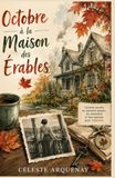 Octobre à la Maison des Érables