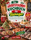 Das Adventskalender Kochbuch für Teenager