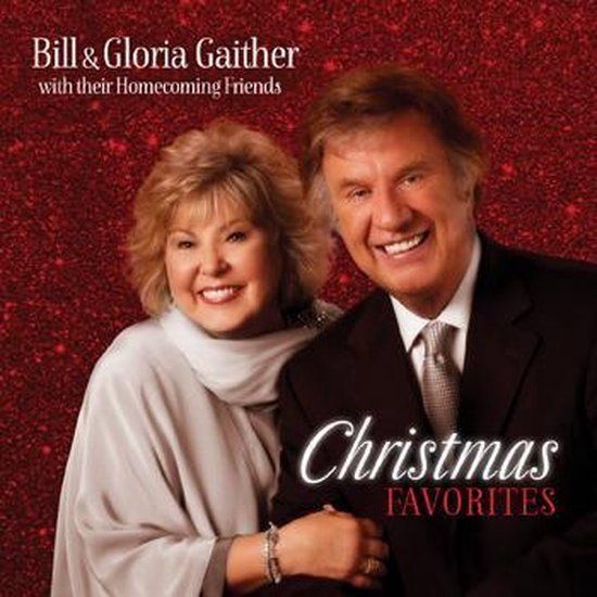 Christmas Bill & Gloria Gaither - Christmas Favorites (CD)