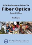 Foa Reference Textbooks on Fiber Optics- FOA Reference Guide to Fiber Optics