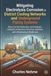 Mitigating Electrolysis Corrosion in Commercial District Cooling Networks and Underground Piping Systems: Stray Current Detection, Soil Analysis, ... Isolation, and Infrastructure Resilience