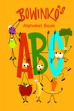 BOWINKO Livre d'alphabet : Un livre d'alphabet amusant pour la maternelle pour les enfants de 3 à 8 ans