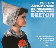 Sonic Rendezvous Fremeaux & Associes La Musique Bretonne A Travers Le Regard D'hermann - Anthologie Du Patrimoine Phonographique Breton (3 CD)