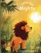 little Independently Published little but Mighty: A Story of Kindness and Courage Paperback