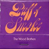 Puff Wood Brothers Puff of Smoke