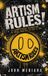 Artism Rules! Hardcover