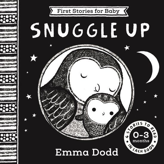First Bonnier Books UK Emma Dodd First Stories for Baby - First Stories For Baby: Snuggle Up (0–3 months)