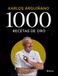 1000 Editorial Planeta, S.A. 1000 recetas de oro Paperback