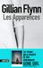 Les Gillian Flynn Les apparences Paperback 573 pagina's 01 januari 2012