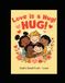 Love is a Hug!: A Christian Coloring Book About Love for Toddlers Ages 2-4