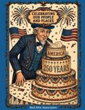 CELEBRATING OUR PEOPLE AND PLACES