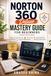 Norton 360 Deluxe Mastery Guide for Beginners (2026 Edition)