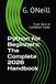 Python for Beginners: The Complete 2026 Handbook: From Zero to Confident Coder