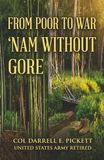 From Poor to War, ‘NAM without GORE