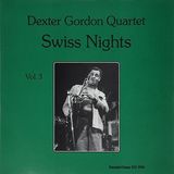 Sonic Rendezvous Dexter Gordon - Swiss Nights, Volume 3 (LP)