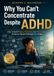 Why ADHD Adult: Why You Can't Focus Despite ADHD: Evidence-Based Strategies to Build Focus, Create Structure, and Find Lasting Calm as an Adult