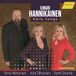 Melodies Hänssler Classic Terhi Dostal, Timo Riihonen, Kirsi Tiihonen - Ilmari Hannikainen: Early Songs (CD)