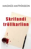 Skrifandi BoD - Books on Demand Skrifandi tröllkarlinn Paperback