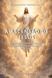 A Independently Published Histórias Bíblicas: Sopro de Deus- A Ascensão de Jesus