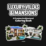 Luxury Villas and Mansions Coloring Book