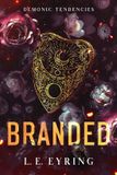 Branded: Demonic Tendencies: Demonic Tendencies - Branded - Paperback - 242 Pages - English - 06 August 2026