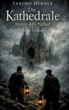 Die Tredition GmbH Die Kathedrale hinter dem Nebel