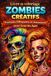 Livre Creative Zombies Coloring Book – Scary and Fun Portraits for All Ages: Original Zombie Face Drawings – 89 Illustrations, ... Single-Sided Printing for Relaxation and Creativity