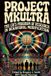 Project Libri GmbH Project MK ULTRA: The CIA's Program of Research in Behavioral Modification - The Complete 1977 Senate Hearing Paperback