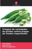 Triagem OmniScriptum SRL Triagem de variedades de quiabo contra pragas de insetos importantes