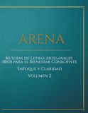 ARENA 80 Sopas de Letras Artesanales 18x18 para el Bienestar Consciente, Enfoque y Claridad, Volumen 2