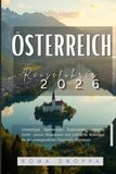 Reiseplanung für Österreich 2026