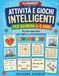 Attività e Giochi Intelligenti per Bambini 6-8 Anni: Puzzle educativi per logica e concentrazione