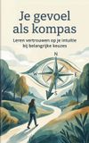 Je Andries B.V. Je gevoel als kompas
