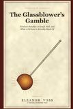 The Libri GmbH The Glassblower's Gamble