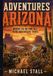 Adventures Arizona: Where to go for all your adventure trips