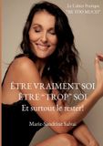 Être BoD Être vraiment soi, être "trop" soi et surtout le rester!
