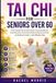 Tai Chi for Seniors Above 60