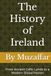 The History of Ireland: From Ancient Celtic Lands to a Modern Global Nation