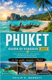 Guida Phuket Travel Guide 2027