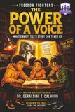 Freedom Fighters The Power of a Voice: What Emmett Till's Story Can Teach Us