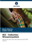 IKS Verlag Unser Wissen IKS - Indisches Wissenssystem Paperback