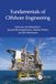 Fundamentals of Offshore Engineering