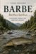 BARBE - Barbus barbus: Verstehen, finden und bewusst angeln
