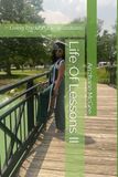 Life Of Lessons II: Living Through Life Transitions