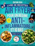 Livre Air Fryer Livre de recettes Anti-Inflammatoire et IG Bas